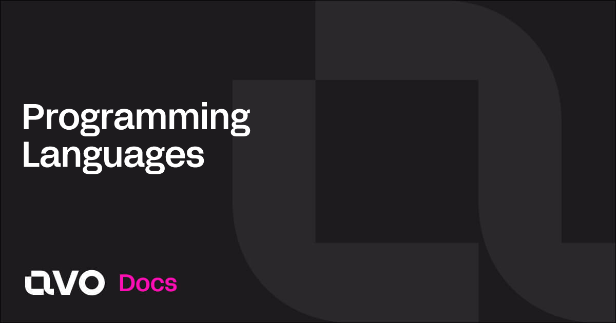 Programming Languages - Avo Docs